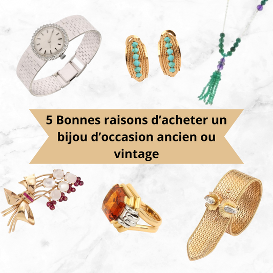exemples d'un bijoud'occasion ancien ou vintage